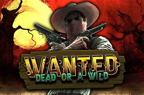 wanted dead or a wild kostenlos|Wanted Dead or a Wild Free Play in Demo Mode and Game Review .